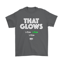 THAT GLOWS T-Shirt (7 darker colors, Womens & Mens Styles)